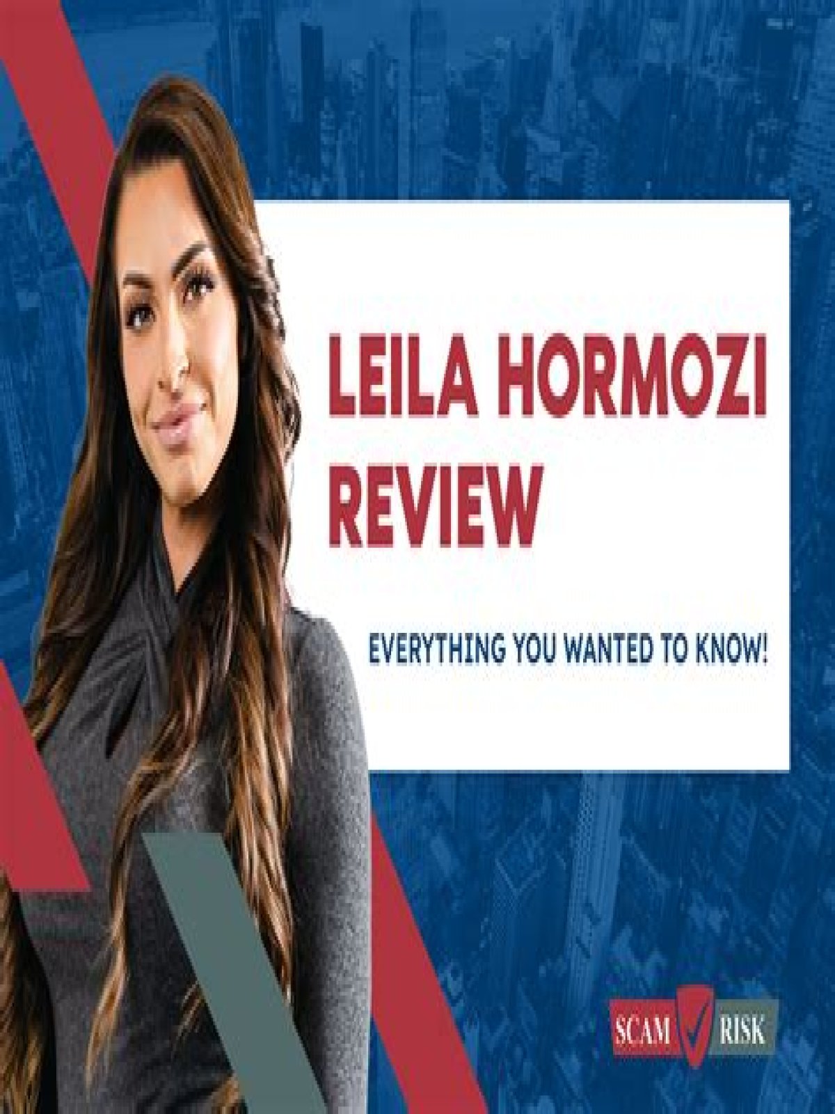 Leila Hormozi: A Journey Of Transformation And Empowerment