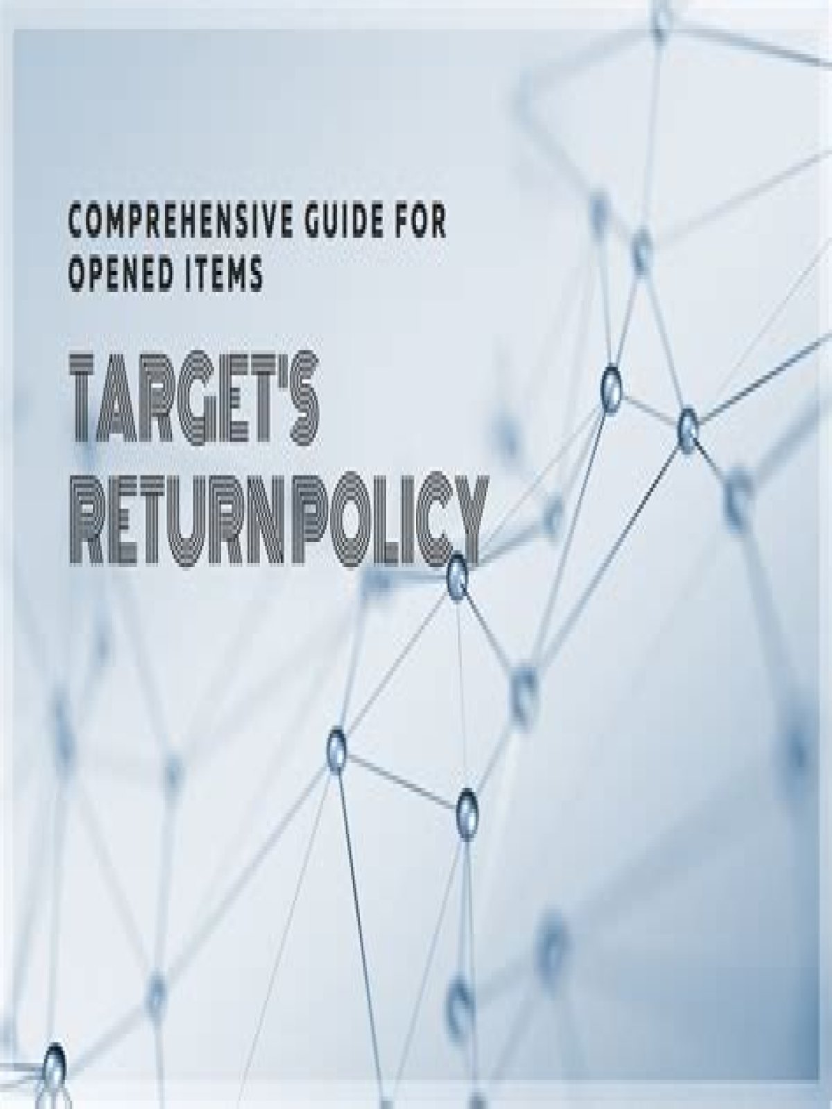Understanding Target Return Policy: A Comprehensive Guide
